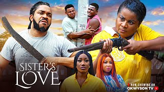 SISTER'S LOVE 3 - UJU OKOLI, MALEEK MILTON - 2025 Latest Nigerian Nollywood Movie