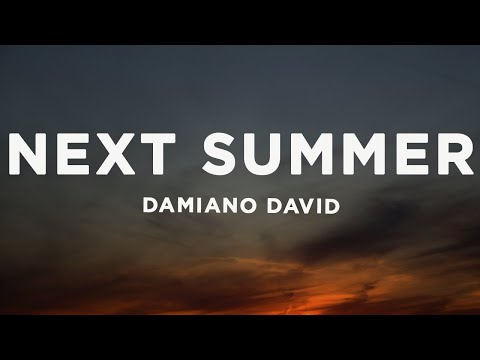 Damiano David - Next Summer (Lyrics)