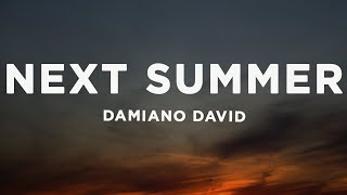 Damiano David - Next Summer (Lyrics)