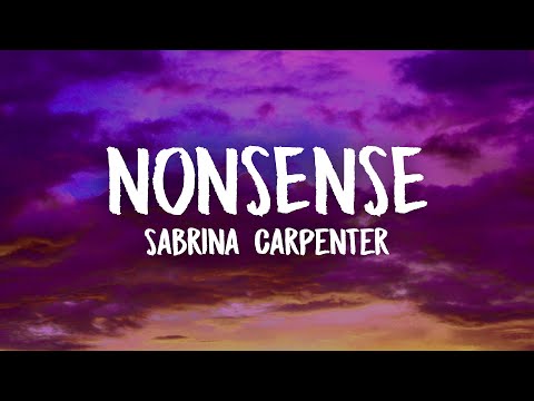 Sabrina Carpenter - Nonsense (Lyrics)