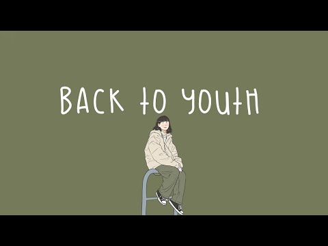 [Playlist] back to youth 🍐 songs that make you feel like a kid again 2023