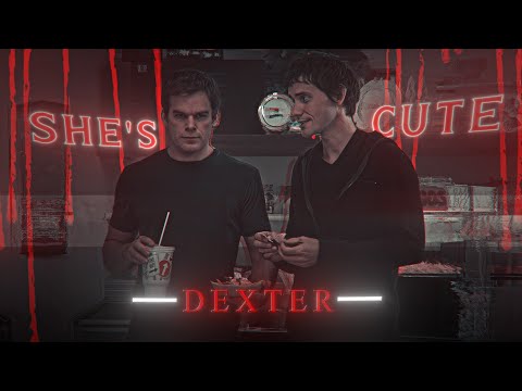 Dexter | Espresso | EDIT | She's Cute... | Literally Me | HD60FPS