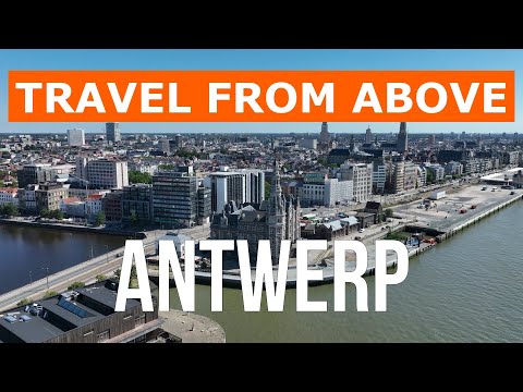 Antwerp from drone | 4k video | Belgium, Antwerp from above