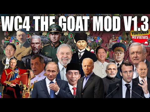 The GOAT Mod V1.3 | WC4 Unlimited Resources | Current World Leaders