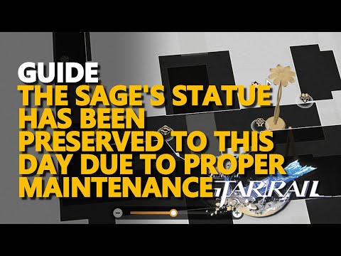 The Sage's Statue has been preserved to this day due to proper maintenance GUIDE Honkai Star Rail