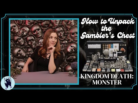 How to Organize and Unpack Kingdom Death: Monster and the Gambler's Chest with Becca Scott | KDM