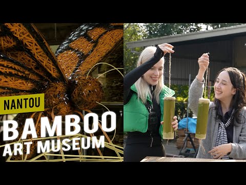 Exploring the Bamboo Art Museum |📍𝑵𝒂𝒏𝒕𝒐𝒖 | Come Away with Me