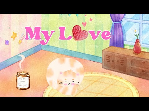 My Love Lofi 💖 | 1 Hour Romantic & Dreamy Lofi Beats 🎶 | Cozy & Relaxing Music