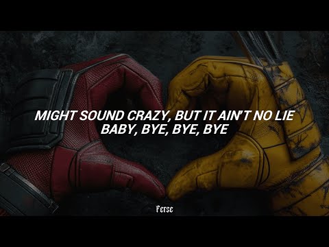 *NSYNC - Bye Bye Bye ( lyrics) || Deadpool 3 Soundtrack0727