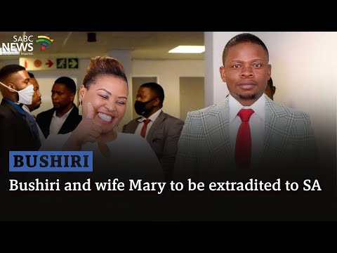 Bushiri and wife Mary to be extradited to SA