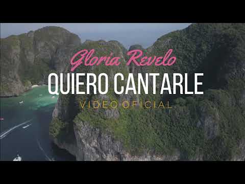 QUIERO CANTARLE VIDEO OFICIAL-GLORIA DE REVELO - MUSICA CRISTIANA 2021