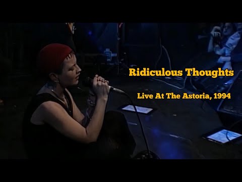 The Cranberries - Ridiculous Thoughts (Live At The Astoria, London, 1994) HD Best Quality