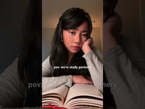 POV: WE'RE STUDY PARTNERS #shorts #ytshorts