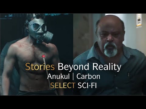 Stories Beyond Reality | Anukul & Carbon: Sci-Fi Short Films | Royal Stag Barrel Select Shorts