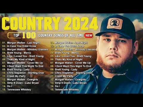 Luke Combs, Chris Stapleton, Luke Bryan, Morgan Wallen, Kane Brown -Country Music Playlist 2024