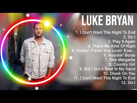 Luke Bryan Greatest Hits ~ New Country Songs 2023 ~ New Country Music