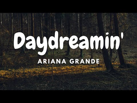 Ariana Grande - Daydreamin' (Lyrics) #music #lyrics #musiclyrics #tiktok #tiktokviral #arianagrande