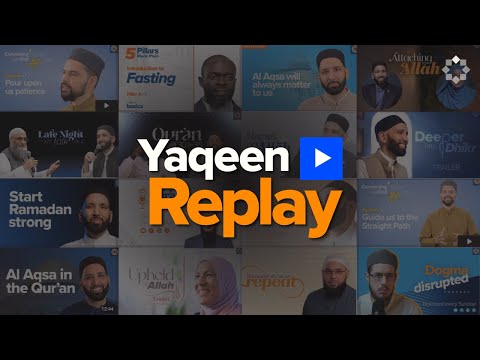 Yaqeen on Replay | Ramadan 2025 | Dr. Omar Suleiman and others