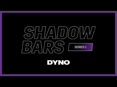 Dyno - #ShadowBars [S1.EP13]: SBTV