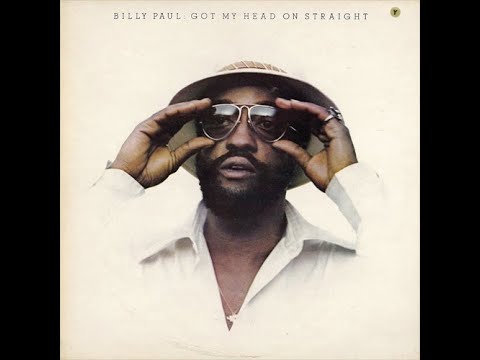 Billy Paul - My Head's on Straight ℗ 1975