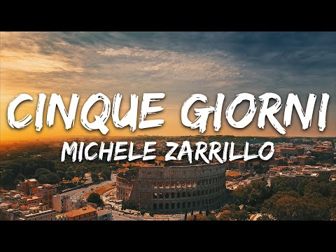 Michele Zarrillo - Cinque giorni (Testo/Lyrics)