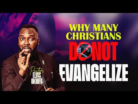 Watch This If You’re Struggling To Evangelize