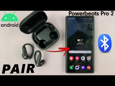 How To Pair & Connect Powerbeats Pro 2 To Android Phone / Tablet