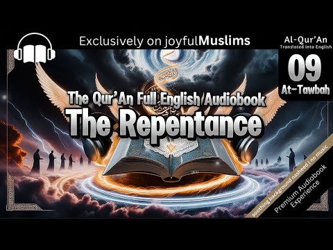 Chapter 9: Repentance (At-Tawbah) – Divine Justice, Accountability, and the Call to Repentance