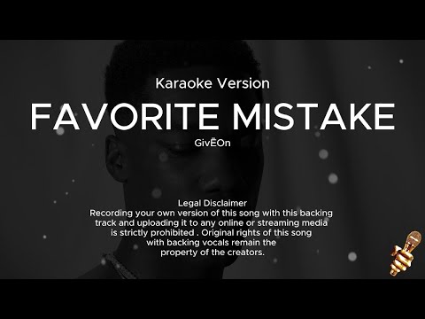 GIVĒON - Favorite Mistake (Karaoke Version)