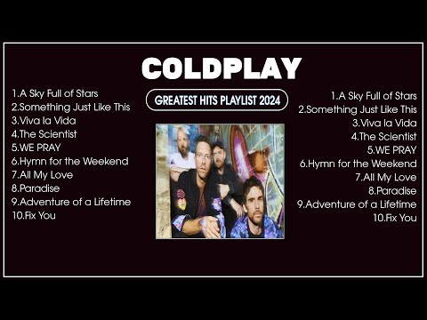 COLDPLAY ~ 🌿  Greatest Hits ~ Best Songs Music Hits Collection Top 10 Pop Artists of All Time