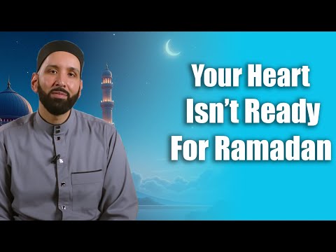 Prepare Your Heart For  Ramadan || Dr. Omar Suleiman