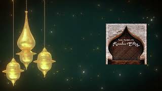 Ramadan Instrumental Music  | Lux-Inspira - Ramadan Story (Continuous Mix)