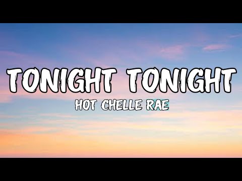 Hot Chelle Rae - Tonight Tonight (Lyrics)