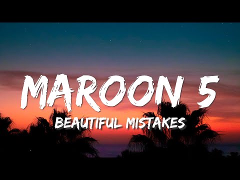 Maroon 5 - Beautiful Mistakes (Lyrics) ft. Megan Thee Stallion