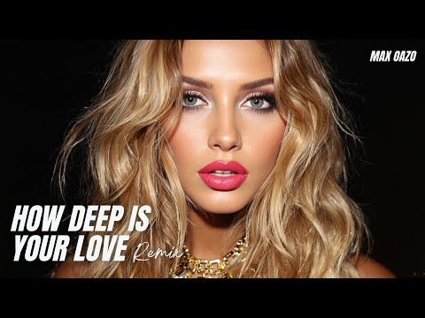 How Deep Is Your Love (Ojax Remix) | Extended Version