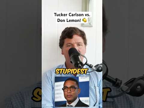 Tucker Carlson vs Don Lemon! 😂😂 from