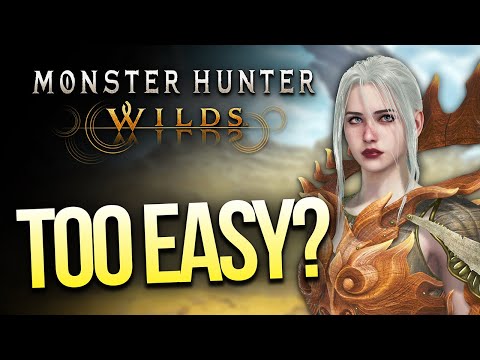 Monster Hunter: Wilds - Is It TOO EASY?