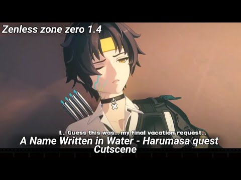 A Name Written in Water | Harumasa story Quest | Zenless zone zero 1.4 Cutscene