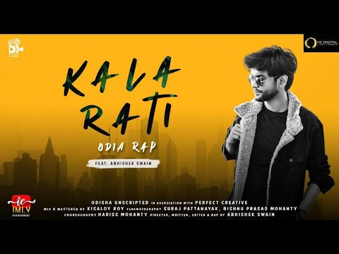 Kala Rati Odia Rap |Odia New Song|Abhishek |Hariss |Kisaloy |Suraj| Bishnu|Odisha Unscripted |DFilms