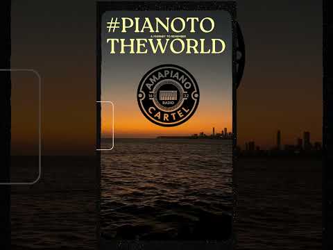 #pianototheworld