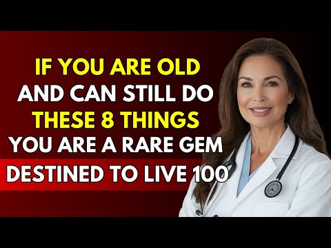 If you are 60-80 years old and still do the following 8 things, you are a rare gem! | Life Advice