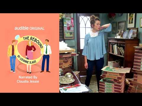 Excerpt from 'The Rebound' By Leeanne Slade | Narrated By Claudia Jessie