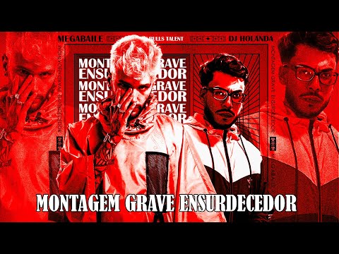 MONTAGEM GRAVE ENSURDECEDOR (DJ HOLANDA & MEGABAILE DO AREIAS)