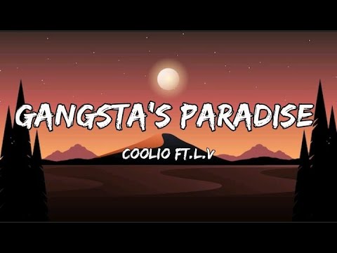 Coolio - Gangsta's Paradise (feat. L.V.) (Lyrics)