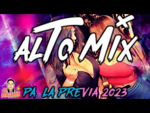 ALTO MIX 🔥 Pa' La Previa 2023 | PESO PLUMA - BZRP - Los Del Espacio - 70/30 Dj Benjamix 🧸