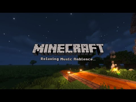 Peaceful late night... minecraft music with soft campfire ambience for study, sleep, relax